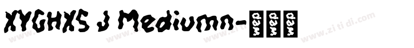 XYGHXS J Mediumn字体转换